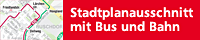 Stadtplanausschnitt mit Bus und Bahn