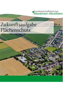 Zukunftsaufgabe Flächenschutz