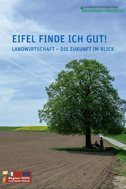 Landwirtschaft in der Eifel - Eifel finde ich gut!