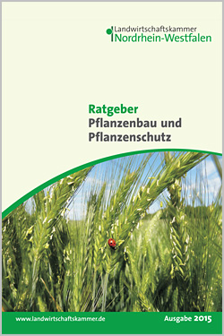 Ratgeber Pflanzenbau und Pflanzenschutz 2015