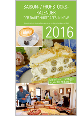Saisonkalender 2016 der Bauernhofcafes in NRW