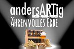 andersARTig - Ährenvolles Erbe